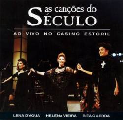 Lena d'Água : As Canções do Século - Ao Vivo no Casino Estoril